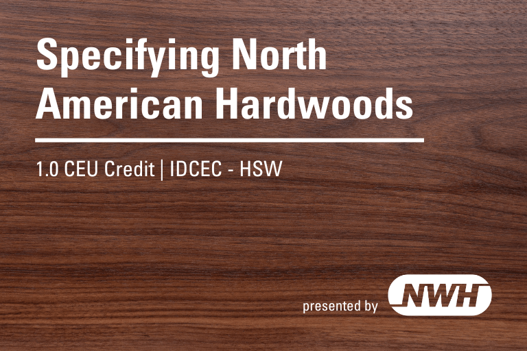 CEU: Specifying North American Hardwoods